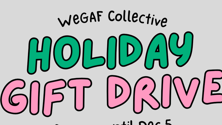Support WeGAF Collective's Community Efforts campaign photo, 1 of 6