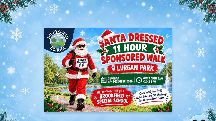 11 hour Sponsored Walk for Brookfield Special School campaign photo, 1 of 4