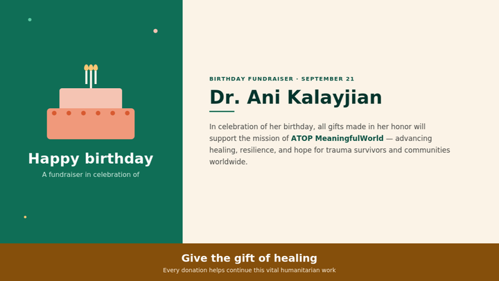 Dr. Ani's Birthday Fundraiser for The ATOP meaningfulWorld campaign photo, 1 of 3