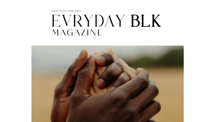 Keep Evryday Blk Magazine circulating in the Black community