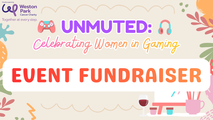 UNMUTED: Celebrating Women in Gaming - Charity Event campaign photo, 1 of 2