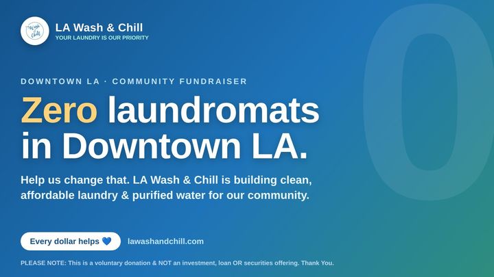 Help Build Accessible Laundry Services in Downtown LA campaign photo, 1 of 6