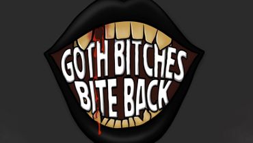 Goth Bitches Bite Back