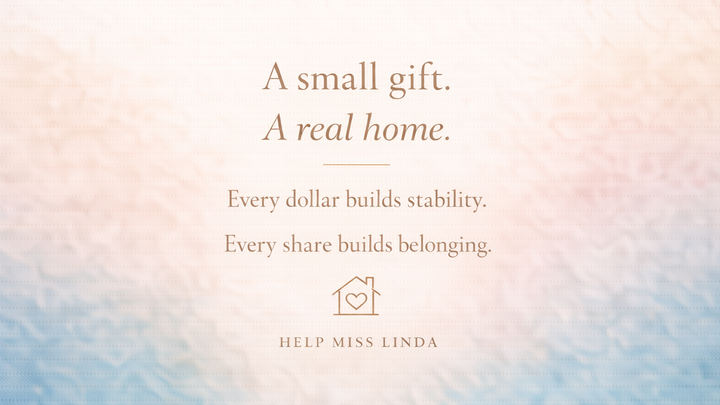 A Home for Miss Linda campaign photo, 1 of 3