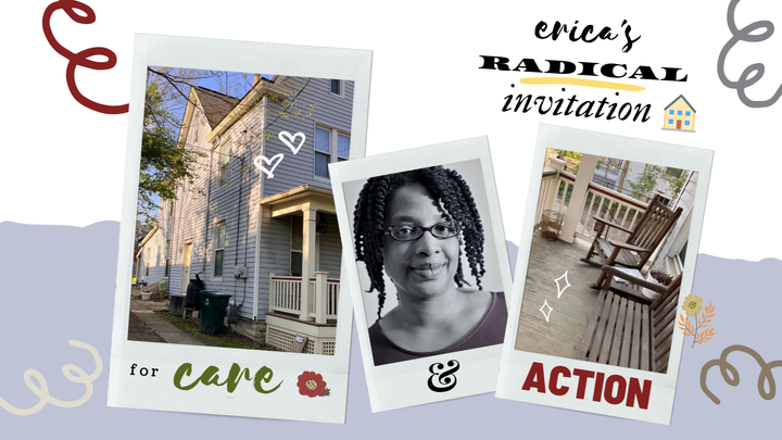 Fundraiser by Erica Riddick : Erica's Radical Invitation for Care & Action