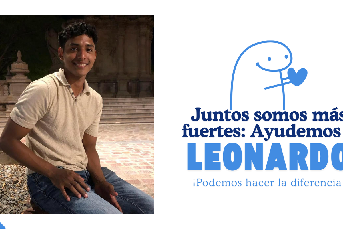 Fundraiser for LEONARDO SEGURA ROMAN by Jacque Figueroa Toledo : ¡Juntos  somos más fuertes: Ayudemos a Leo!, image size:1200x800