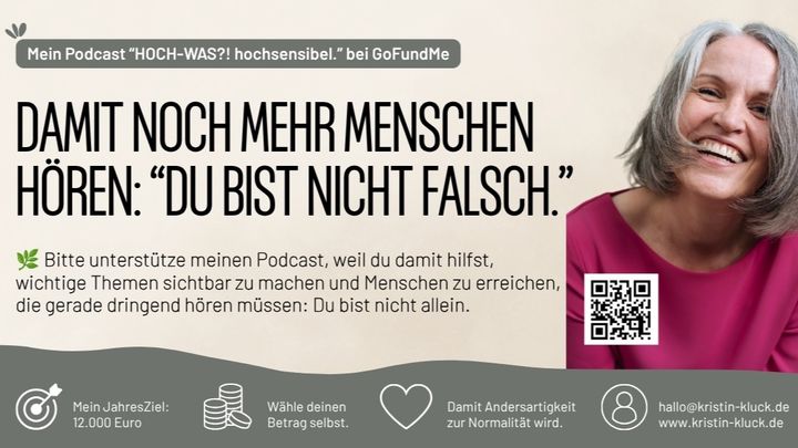 Hilf mit, dass „HOCH-WAS? hochsensibel.“ weitergeht. campaign photo, 1 of 4