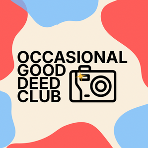 Occasional Good Deed Club