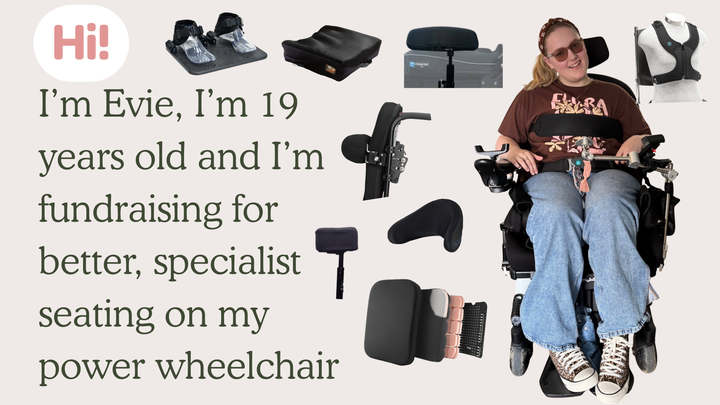 Evie’s Powerchair Seating Support campaign photo, 1 of 4