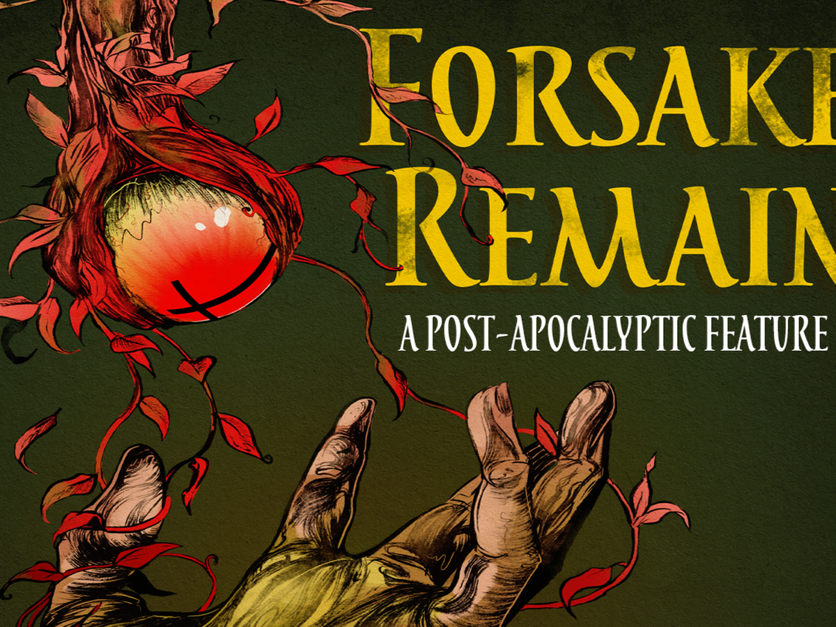 "Forsaken Remains" - A Post-Apocalyptic Feature Film campaign photo, 1 of 3
