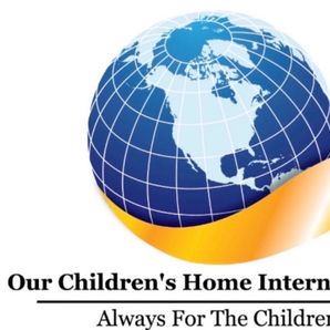 Our CHildrens Home International Inc