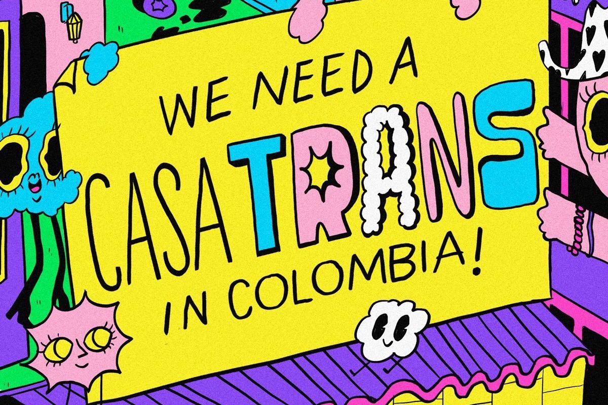 Fundraiser for Marcela Marin by Juli Salamanca Cortes : Necesitamos una  Casa Trans en Colombia